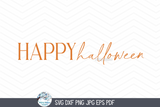 Happy Halloween SVG | Classic Halloween Design