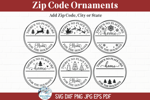 Zip Code No Place Like Home Christmas Ornament SVG Bundle