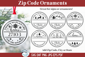 Zip Code No Place Like Home Christmas Ornament SVG Bundle