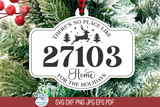 There's No Place Like Home Zipcode Christmas Ornament SVG File for Laser