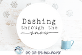 Dashing Through The Snow SVG | Festive Christmas Song Design