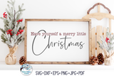 Have Yourself A Merry Christmas SVG | Holiday Greeting