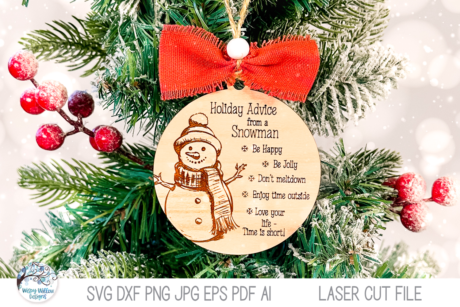 Holiday Advice From A Snowman Christmas Ornament SVG File for Laser Cutter