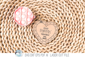 Valentine's Day Pop It Keychain and Bracelet Tag Bundle - SVG File for Laser Cutter