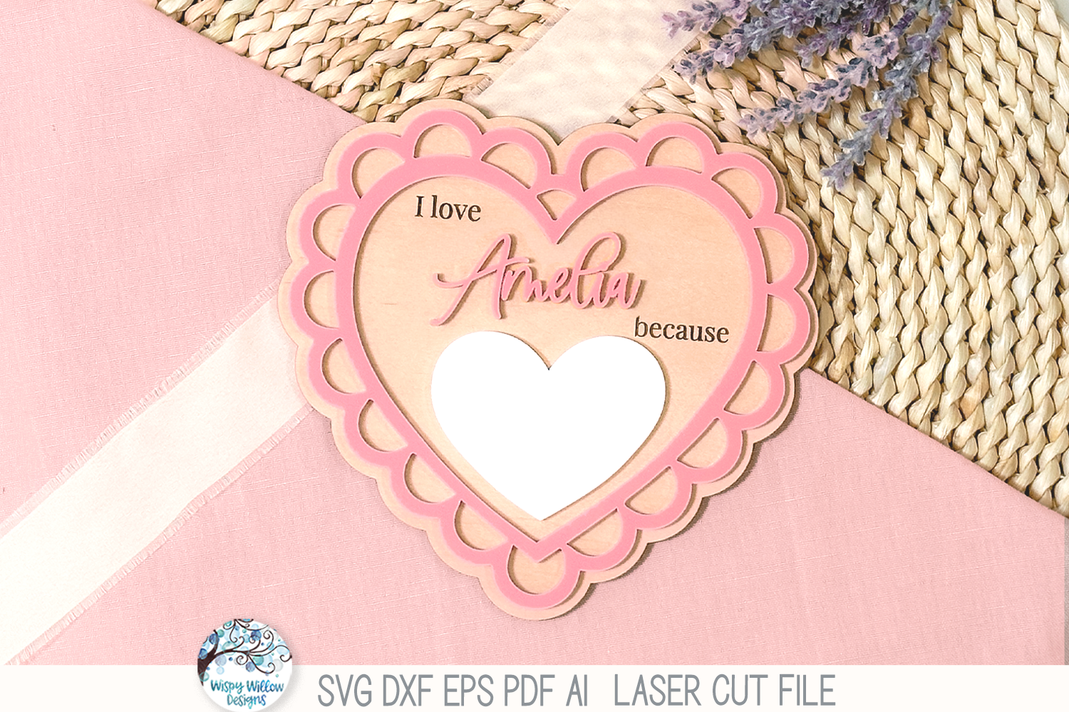 I Love You Because - Personalized Heart Valentine's Day Sign SVG File for Laser Cutters