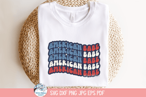 American Babe SVG | 4th of July Patriotic Design Wispy Willow Designs Company