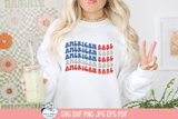 American Babe SVG | Independence Day Festive Graphic Wispy Willow Designs Company