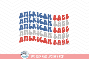 American Babe SVG | Independence Day Festive Graphic Wispy Willow Designs Company