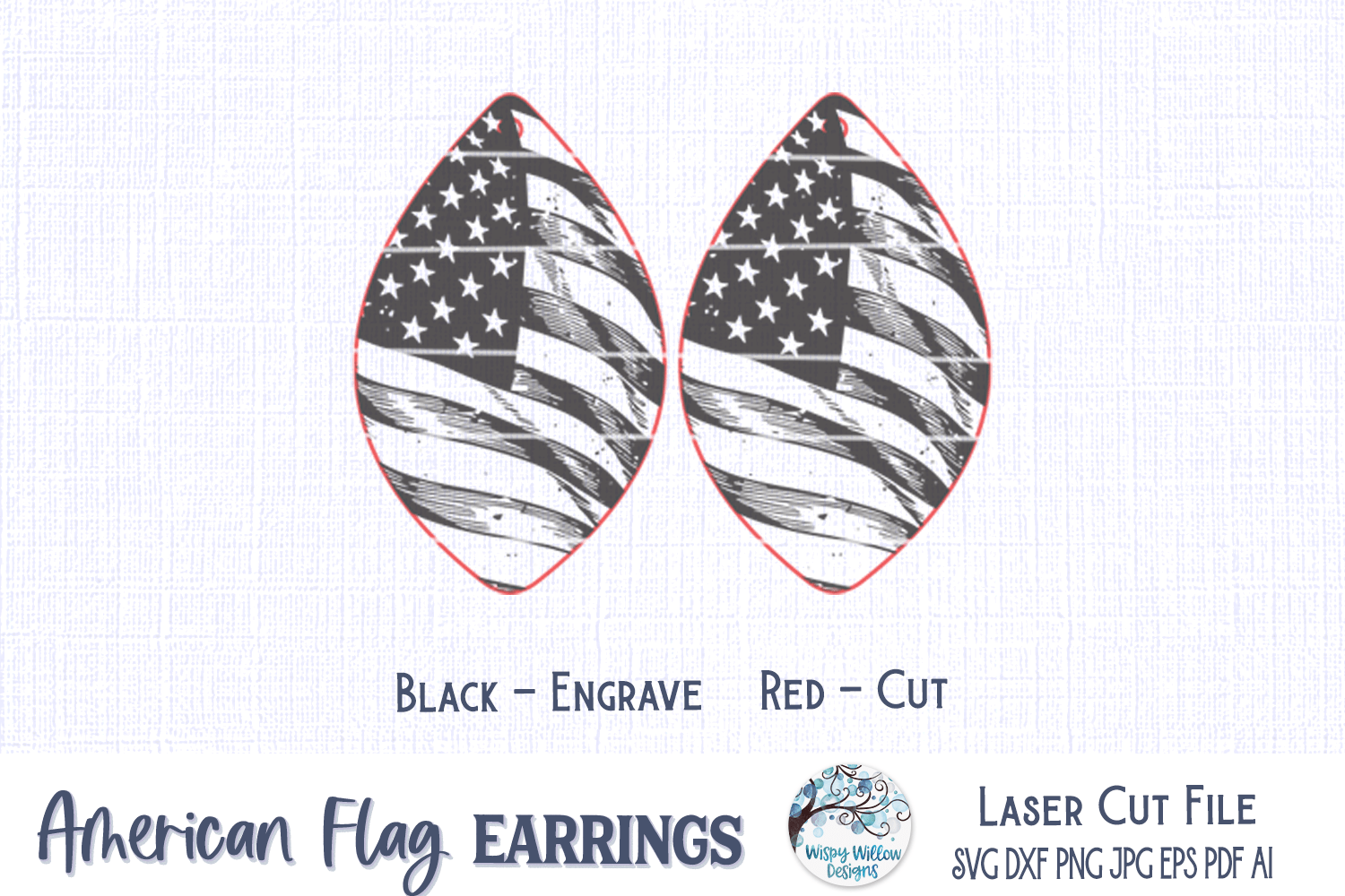 American Flag Earring SVG File for Glowforge and Laser Cutter Wispy Willow Designs Company