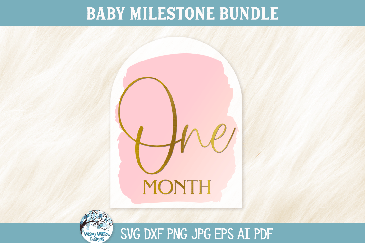 Baby Milestone SVG Bundle | Growth Tracker Designs Wispy Willow Designs Company