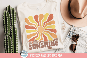 Be The Sunshine SVG | Bright Sun Design Top Wispy Willow Designs Company