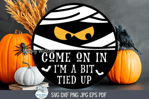 Come On In Mummy SVG | Spooky Mummy Design Wispy Willow Designs Company