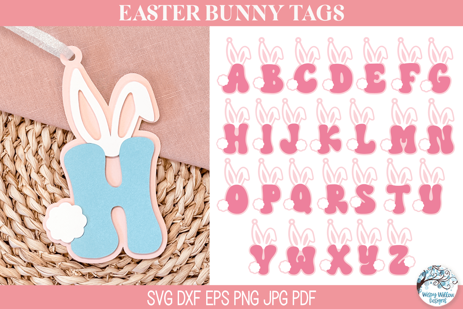 Easter Bunny Alphabet Letter Basket Tag SVG Bundle for Cricut Wispy Willow Designs Company