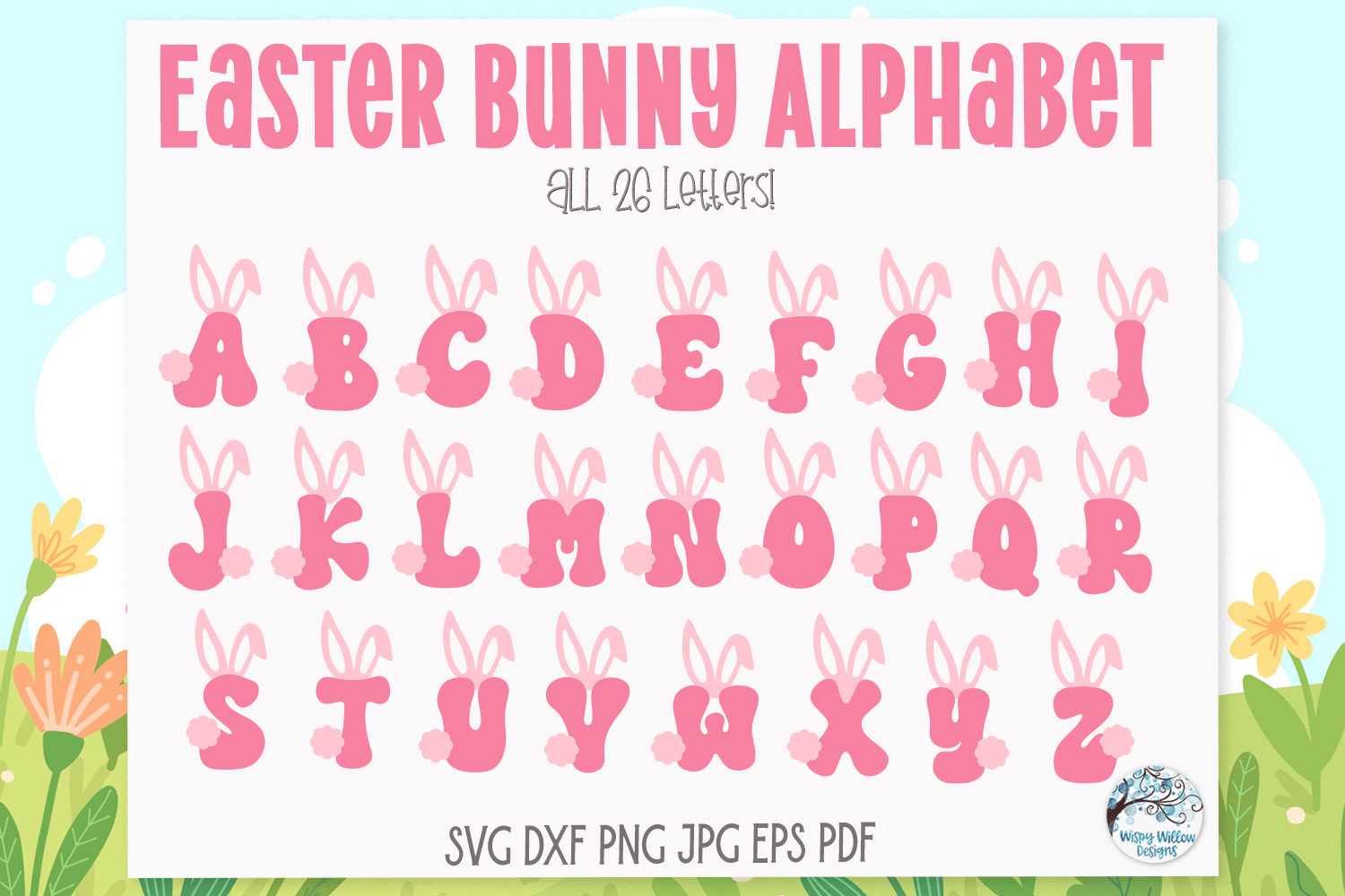 Easter Bunny Alphabet Letter SVG Bundle for Cricut Wispy Willow Designs Company