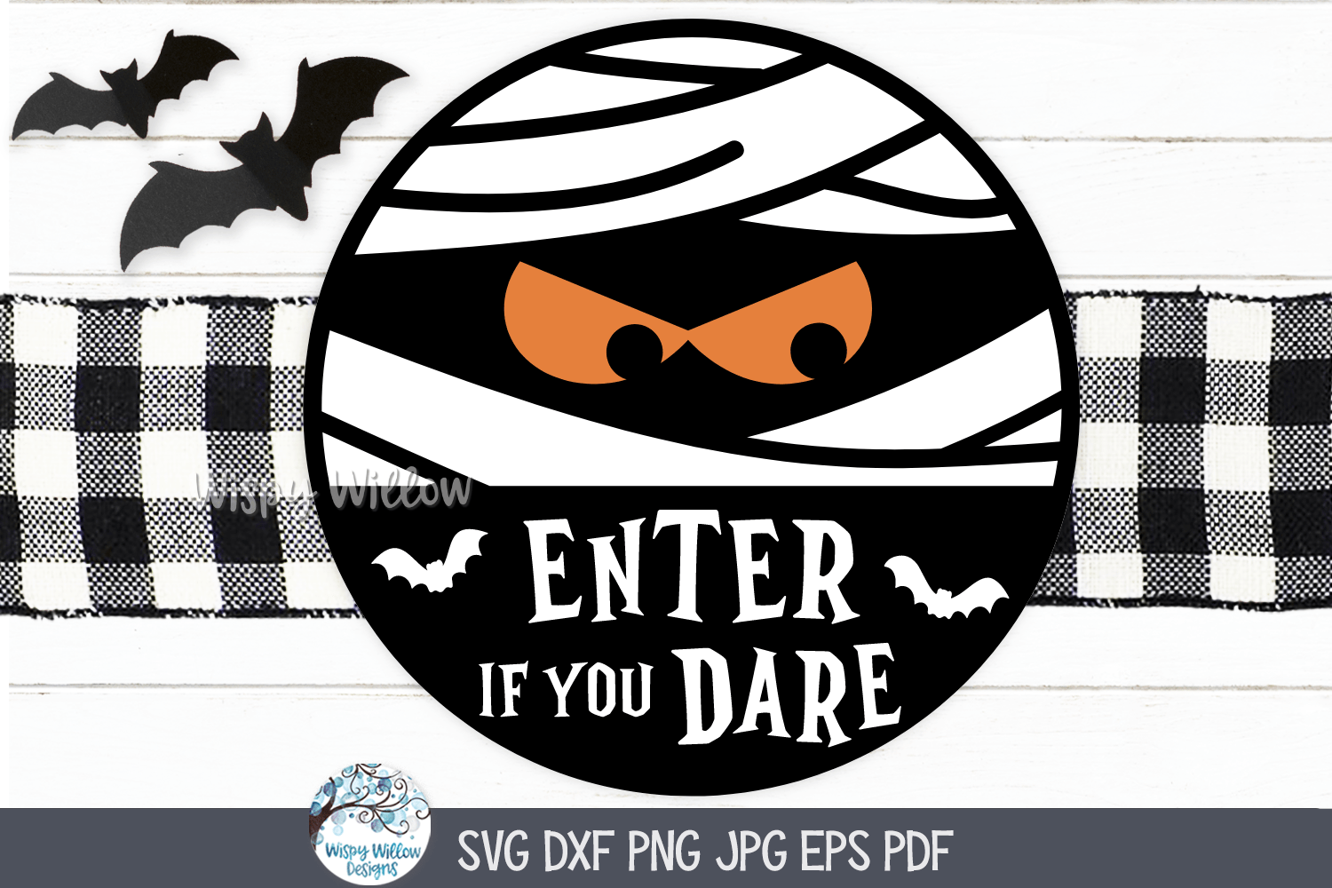 Enter If You Dare Mummy SVG | Halloween Mummy Design Wispy Willow Designs Company