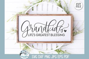 Grandkids Blessing SVG | Front Door Hanger Sign Wispy Willow Designs Company