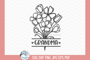 Grandma Flowers SVG | Gift For Grandparents Design Wispy Willow Designs Company