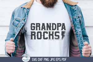 Grandpa Rocks SVG | Perfect for Grandfathers Design Wispy Willow Designs Company