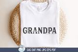 Grandpa The Man SVG | Cool Grandfather's Day Graphic Wispy Willow Designs Company