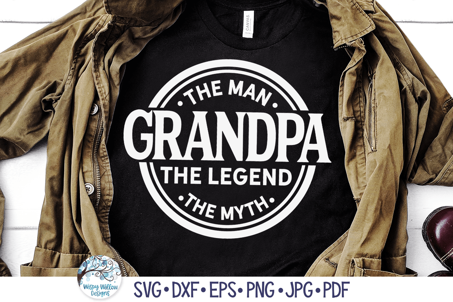 Grandpa The Man The Myth The Legend SVG | Father's Day Wispy Willow Designs Company