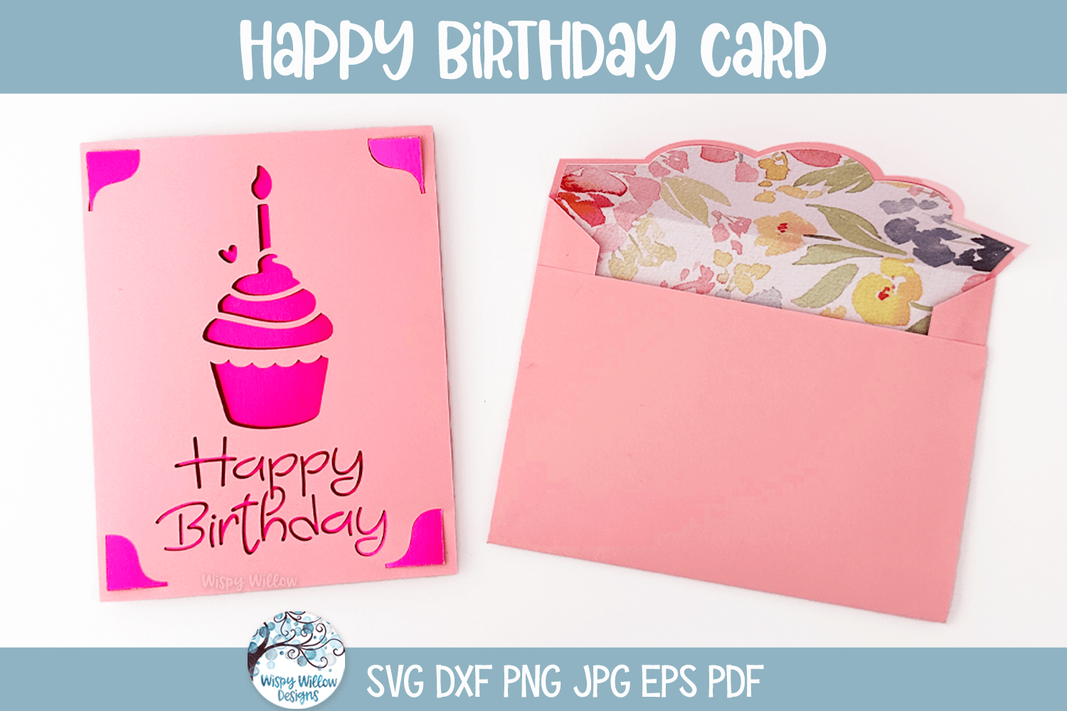 Happy Birthday Card SVG | Papercut R20 Card and Envelope Greetings Design Wispy Willow Designs Company