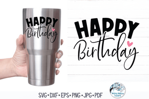 Happy Birthday SVG Wispy Willow Designs Company