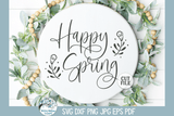 Happy Spring SVG Wispy Willow Designs Company