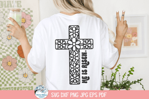 He Is Risen SVG | Jesus Christ Flower Cross Wispy Willow Designs Company