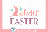 Hello Easter SVG | Bunny Hello Sign Wispy Willow Designs Company