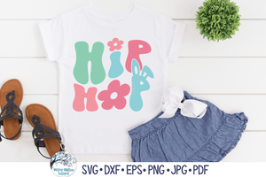 Hip Hop SVG | Funny Easter Wispy Willow Designs Company