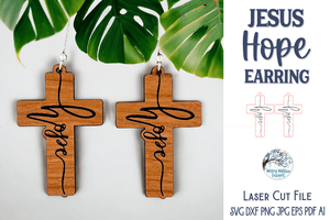 Hope - Jesus Cross Earring SVG File for Laser Cutter Wispy Willow Designs Company