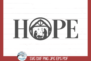 Hope Nativity SVG | Christmas Design SVG Wispy Willow Designs Company