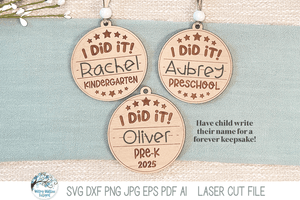 I Did It Preschool Kindergarten Graduation Keepsake Ornament SVG File for Laser Wispy Willow Designs Company