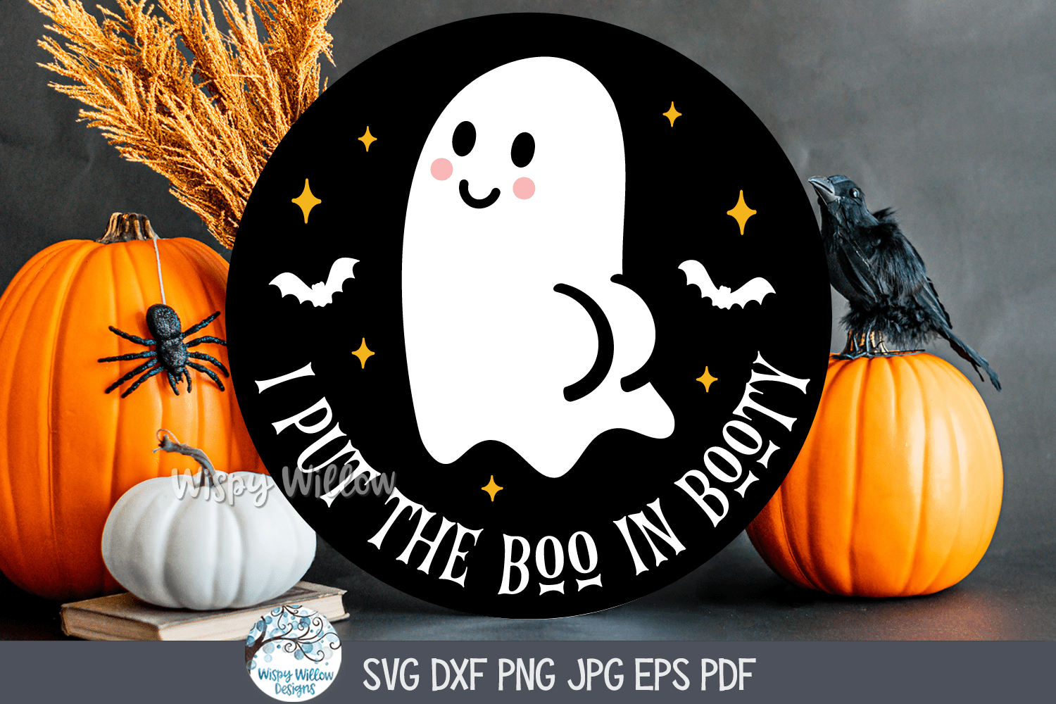 I Put The Boo In Booty SVG | Funny Halloween Art Wispy Willow Designs Company