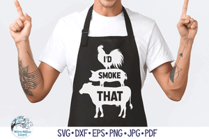 Id Smoke That Cow Pig Chicken SVG | Meat Grilling Graphic Wispy Willow Designs Company