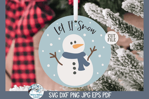 Let It Snow SVG | Round Snowman Sign Wispy Willow Designs Company