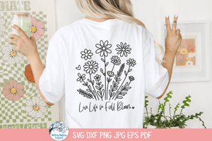 Live Life In Full Bloom SVG | Floral Illustration Wispy Willow Designs Company