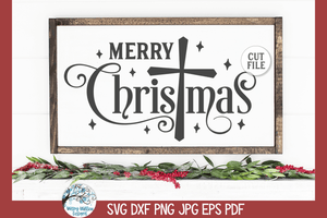 Merry Christmas Cross SVG | Christmas Design SVG Wispy Willow Designs Company
