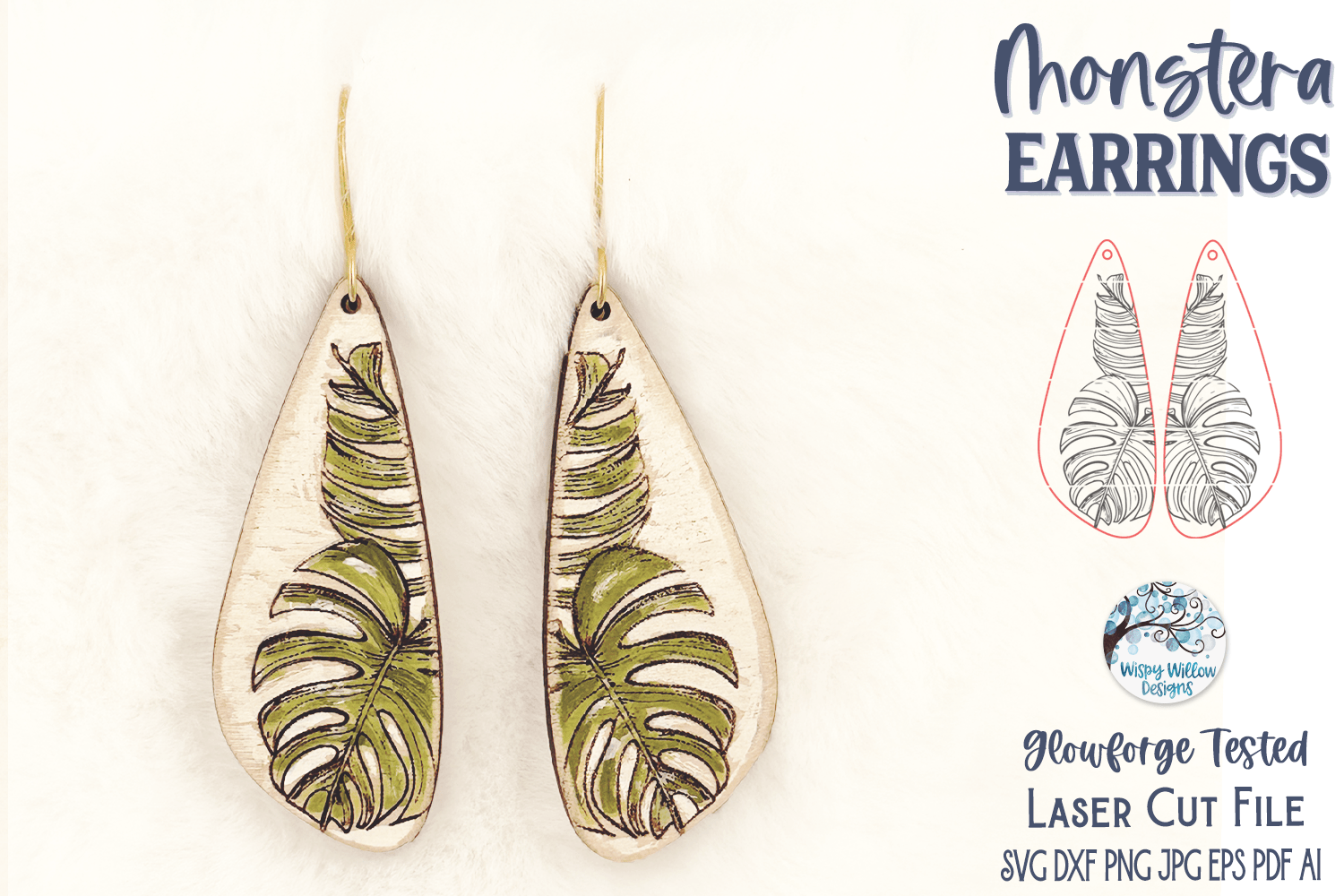 Monstera Earring File for Glowforge or Laser Cutter Wispy Willow Designs Company