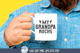 My Grandpa Rocks SVG | Grandfather's Day Tribute Art Wispy Willow Designs Company