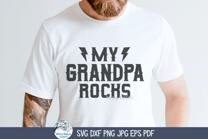 My Grandpa Rocks SVG | Grandfather's Day Tribute Art Wispy Willow Designs Company