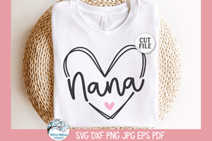 Nana Heart SVG Wispy Willow Designs Company