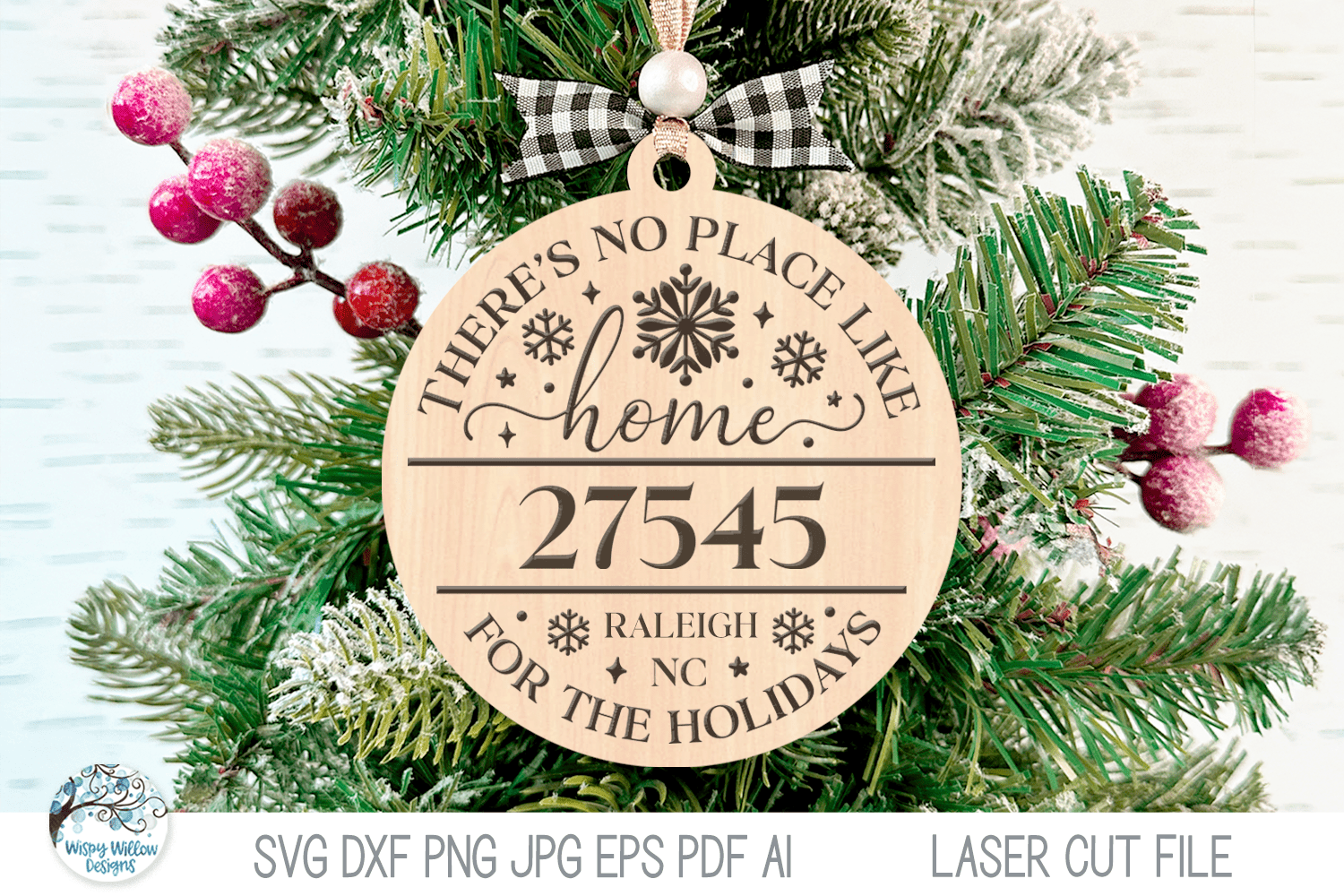 No Place Like Home Zipcode Christmas Ornament for Laser Cutter Wispy Willow Designs Company