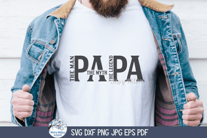 Papa The Man SVG | Father's Day Tribute Design Wispy Willow Designs Company