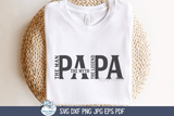 Papa The Man SVG | Father's Day Tribute Design Wispy Willow Designs Company