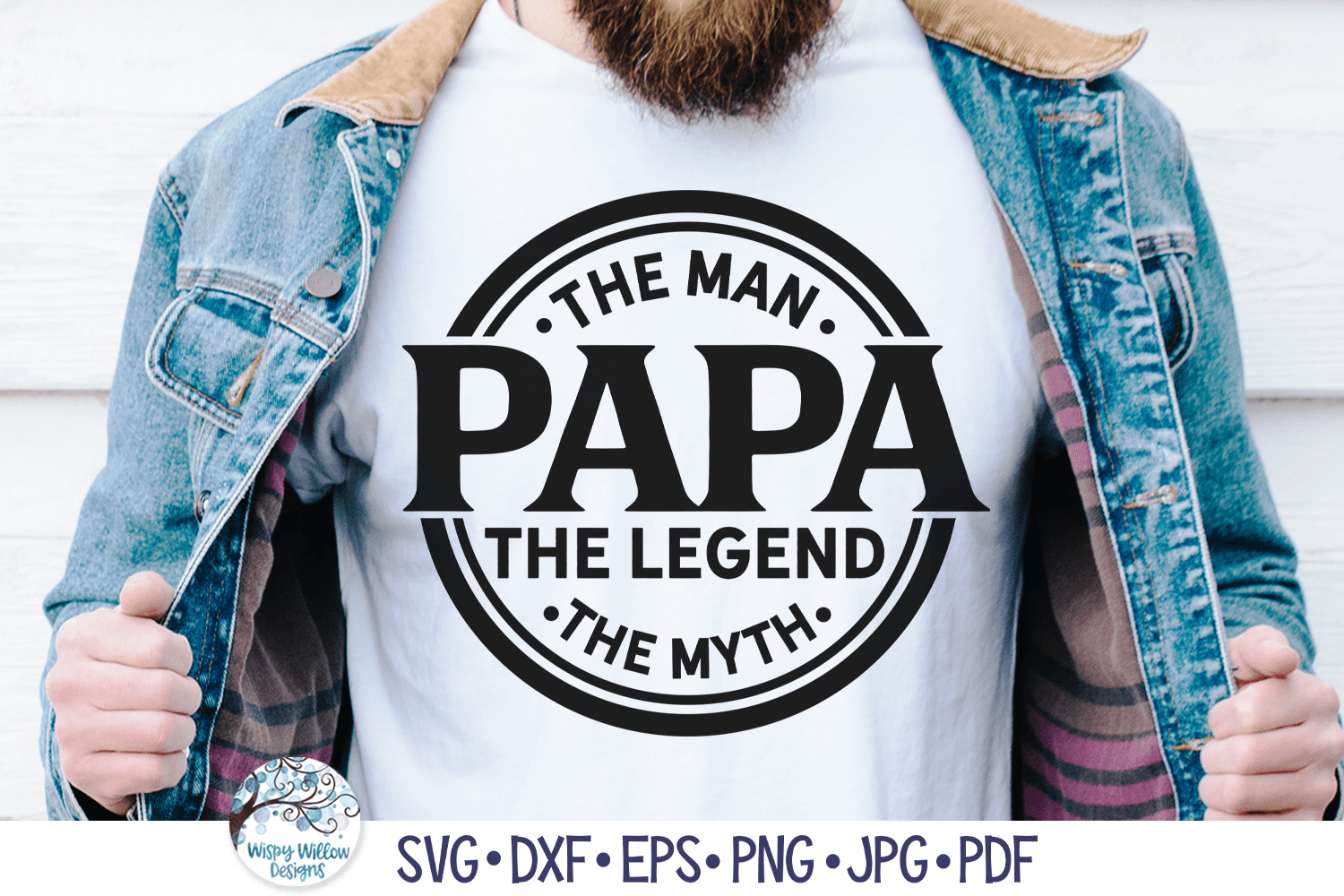 Papa The Man The Myth The Legend SVG | Father's Day Wispy Willow Designs Company