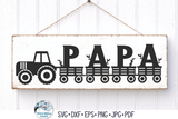 Papa Tractor SVG | Family Farmhouse Design Wispy Willow Designs Company