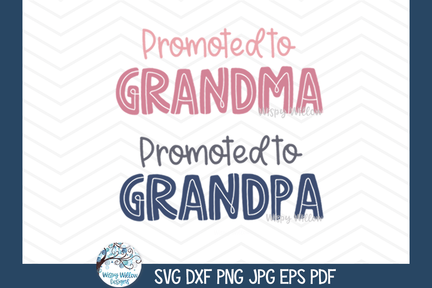 Promoted to Grandparents SVG | Pregnancy Reveal Wispy Willow Designs Company