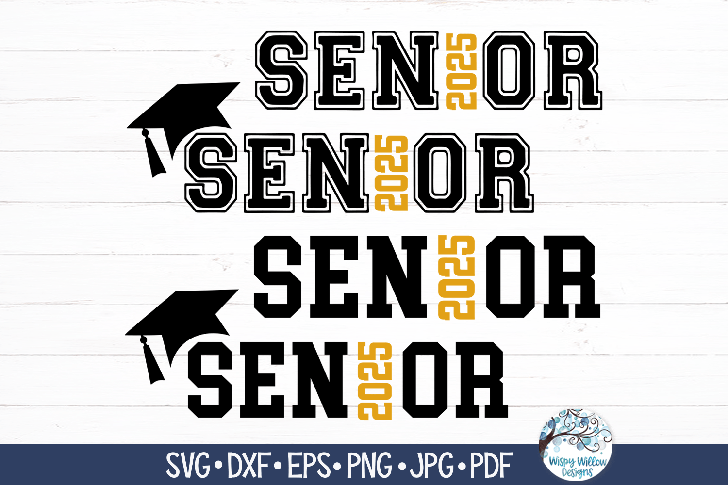 Senior 2025 SVG | Graduation Design Wispy Willow Designs Company