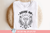 Shine On SVG | Inspirational Quote Wispy Willow Designs Company